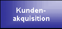 Kunden-
akquisition